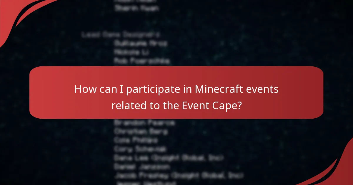 How do I claim the Minecraft Event Cape?