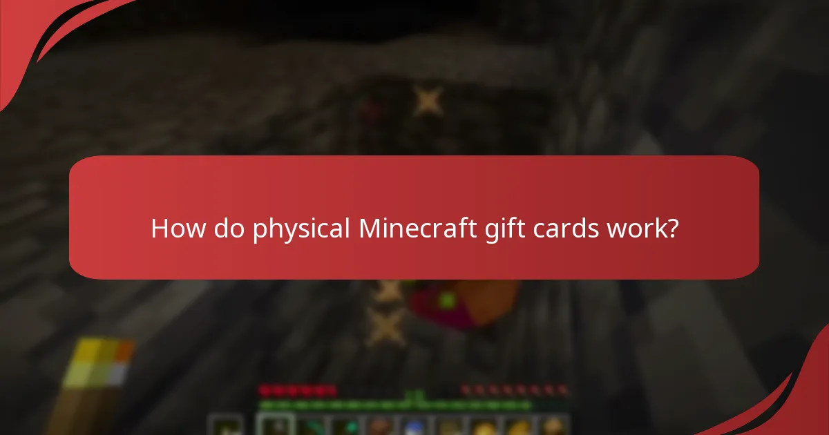 How do physical Minecraft gift cards work?