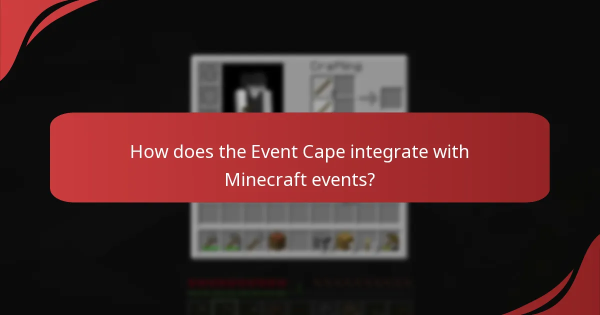 How does the Event Cape integrate with Minecraft events?