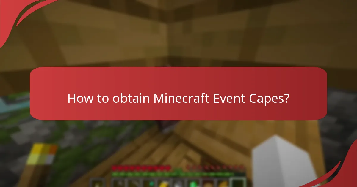 What promotional events offer Minecraft Event Capes?