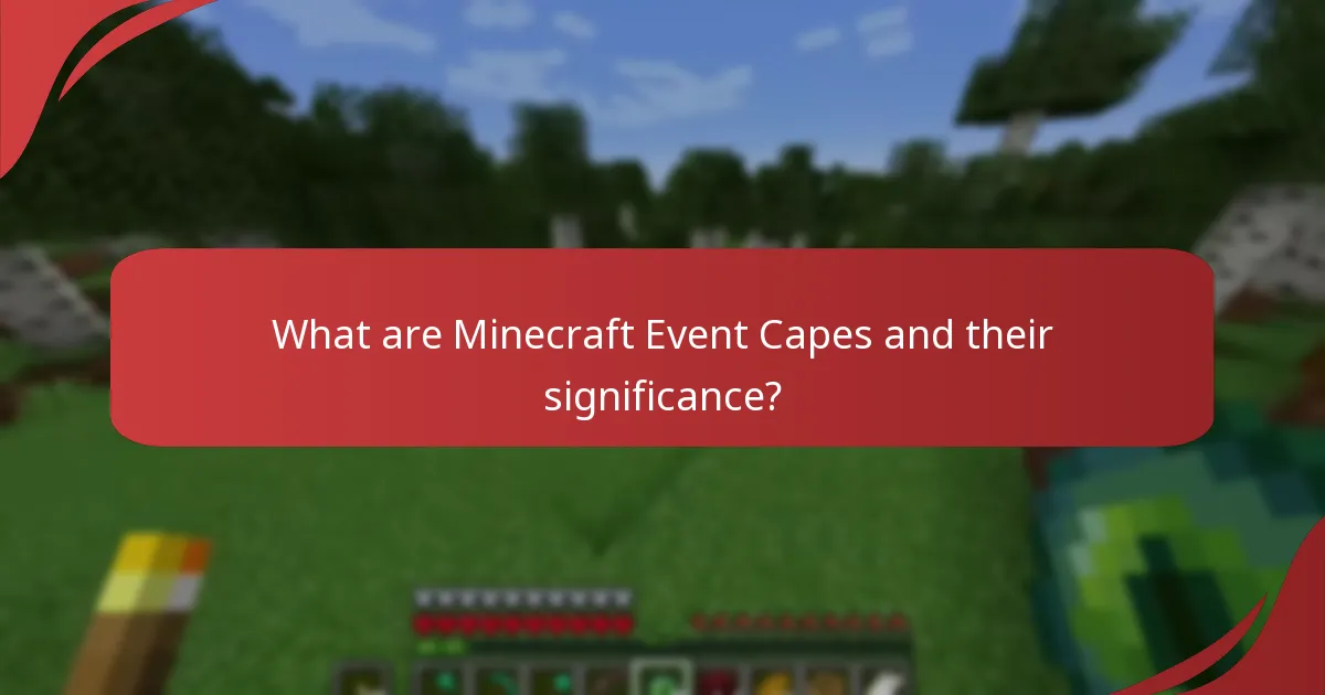What are the exclusive designs of Minecraft Event Capes?
